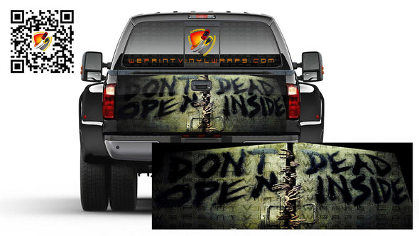 Zombie Scary Don't Open Dead Inside Tailgate Wrap Vinyl Graphic Decal Sticker Trucks Campers
